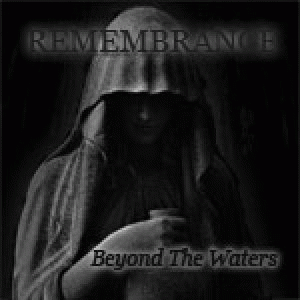 Remembrance (FRA) : Beyond the Waters